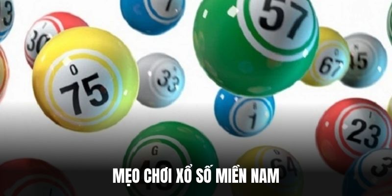 Mẹo chơi xổ số miền Nam.